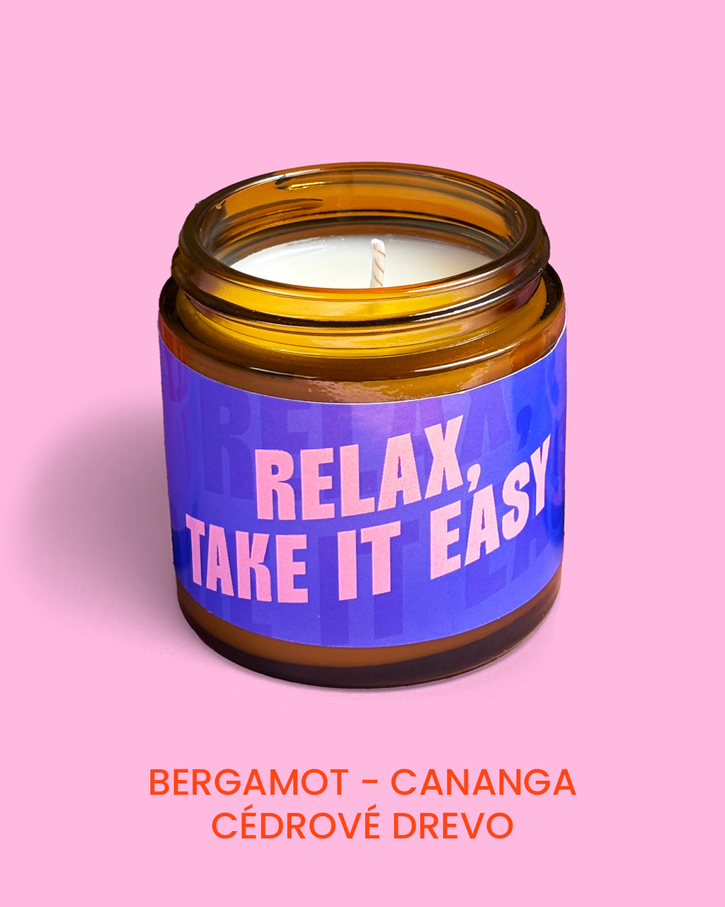 Relax Take It Easy