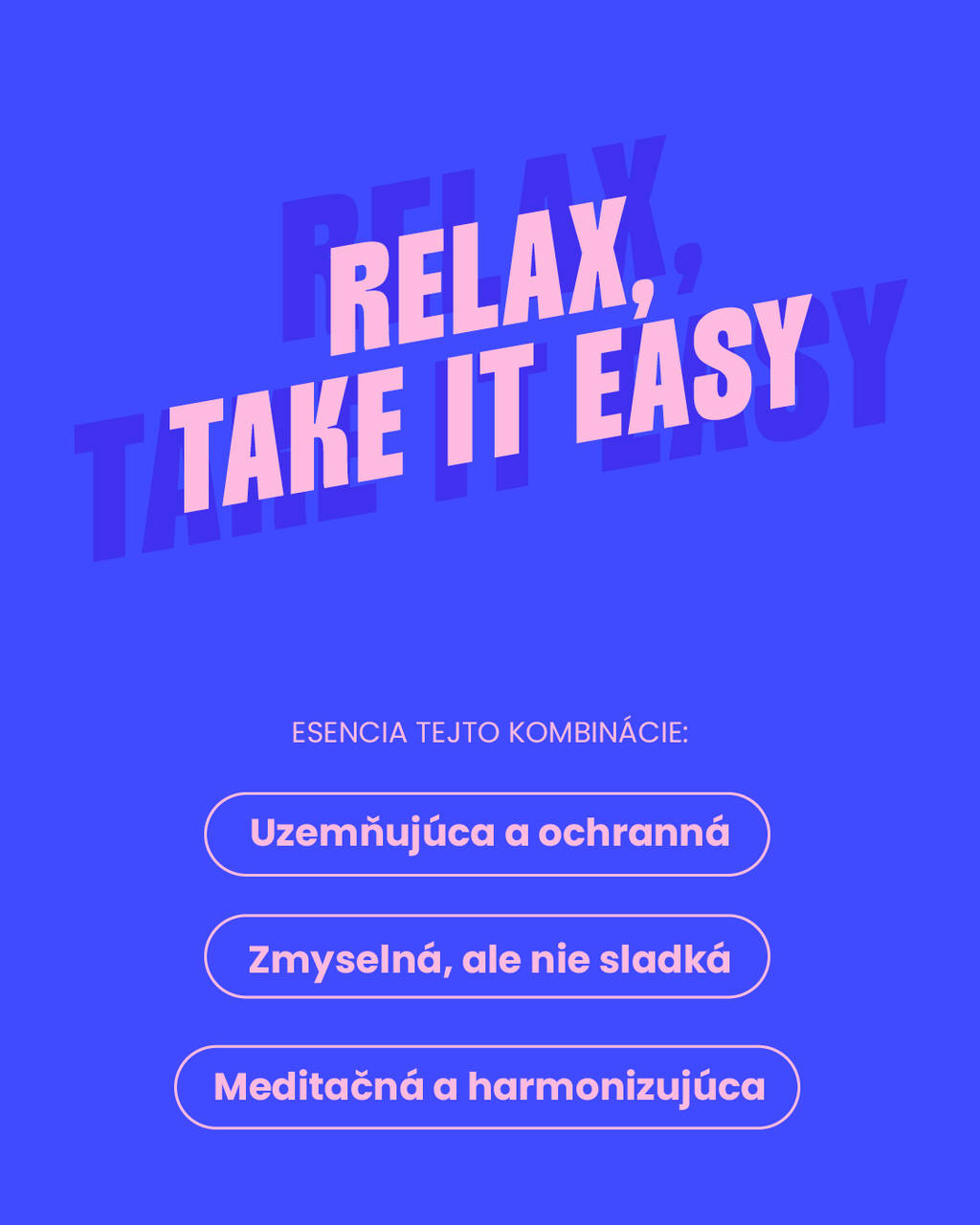 Relax Take It Easy